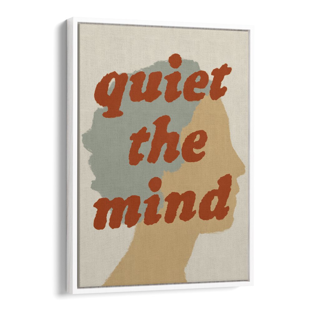 QUIET THE MIND PROFILE