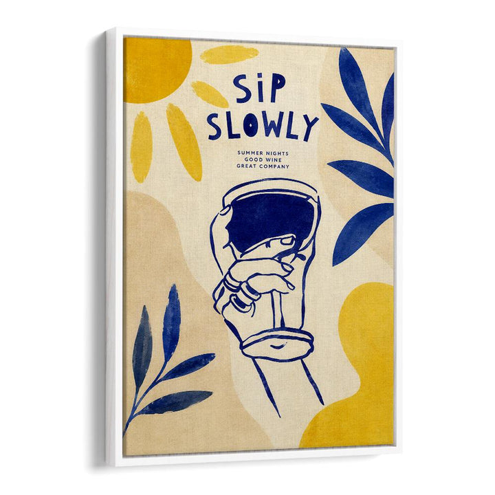 SIP SLOWLY SUMMER