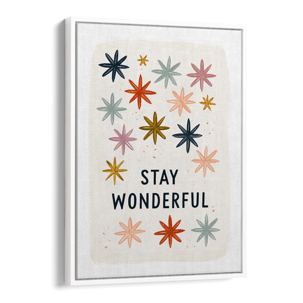 STAY WONDERFUL STARS