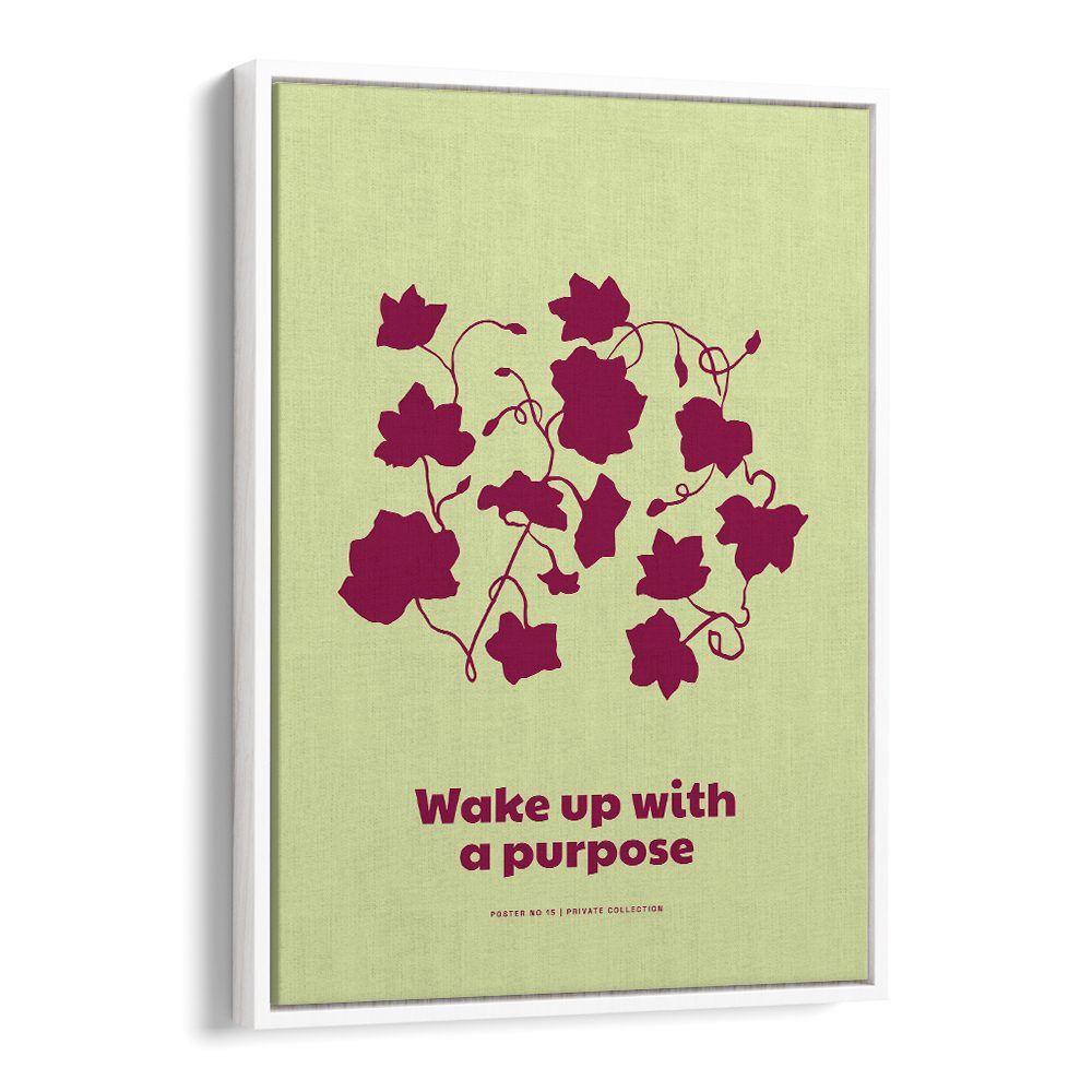 WAKE UP WITH A PURPOSE