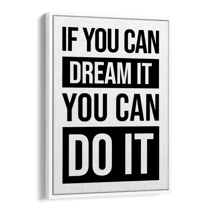 YOU CAN DO IT , QUOTES & TYPOGRAPHY POSTERS
