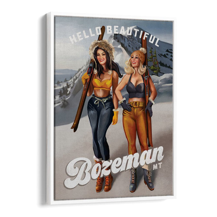 HELLO BEAUTIFUL BOZEMAN MONTANA SKI PINUP GIRLS , PORTRAITS & FIGURATIVE ILLUSTRATIONS