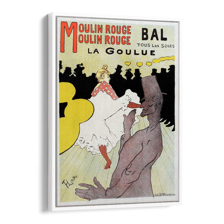 AFFICHE POUR LE MOULIN ROUGE LA GOULUE (1898)  , VINTAGE PAINTINGS