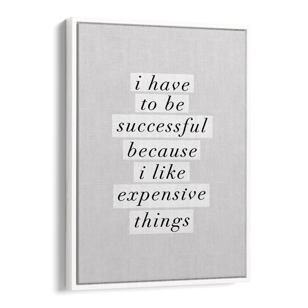 EXPENSIVE THINGS II BY BRETT WILSON , QUOTES AND TYPOGRAPHY POSTERS