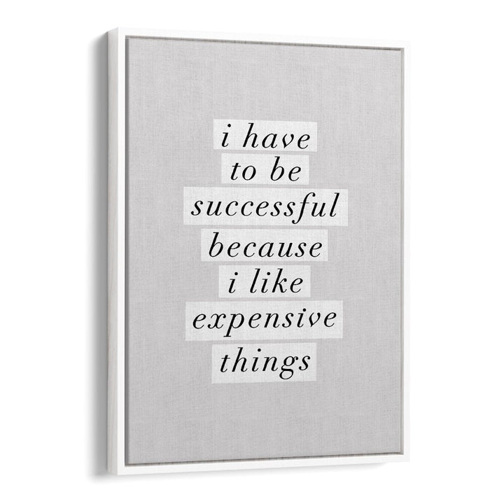 EXPENSIVE THINGS II BY BRETT WILSON , QUOTES AND TYPOGRAPHY POSTERS