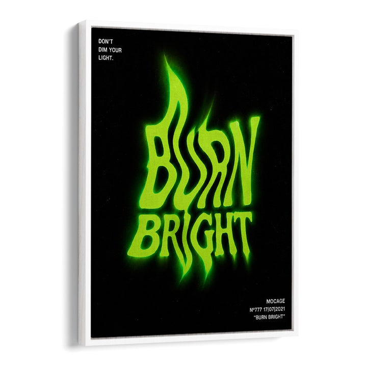 BURN BRIGHT
