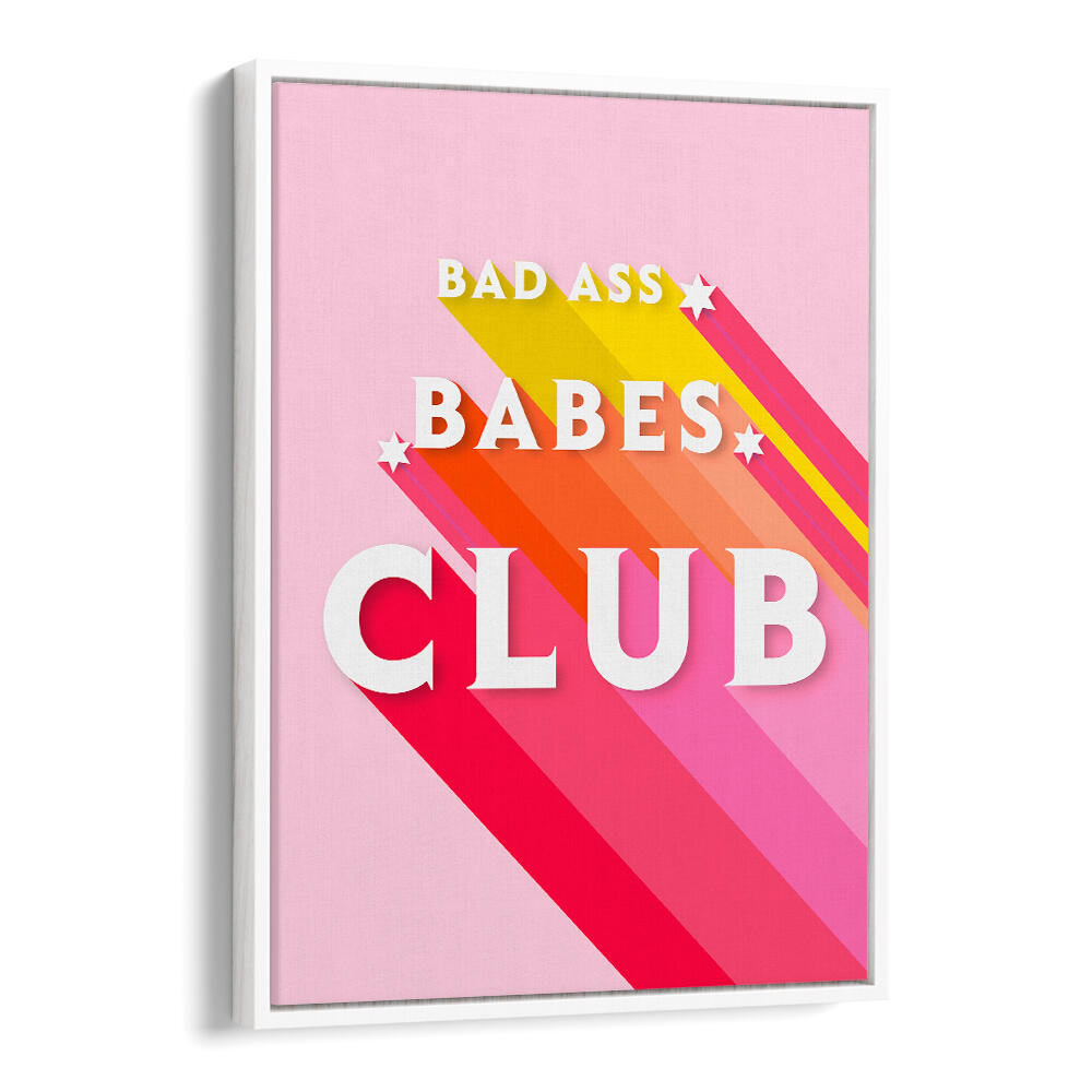 BADASS BABES