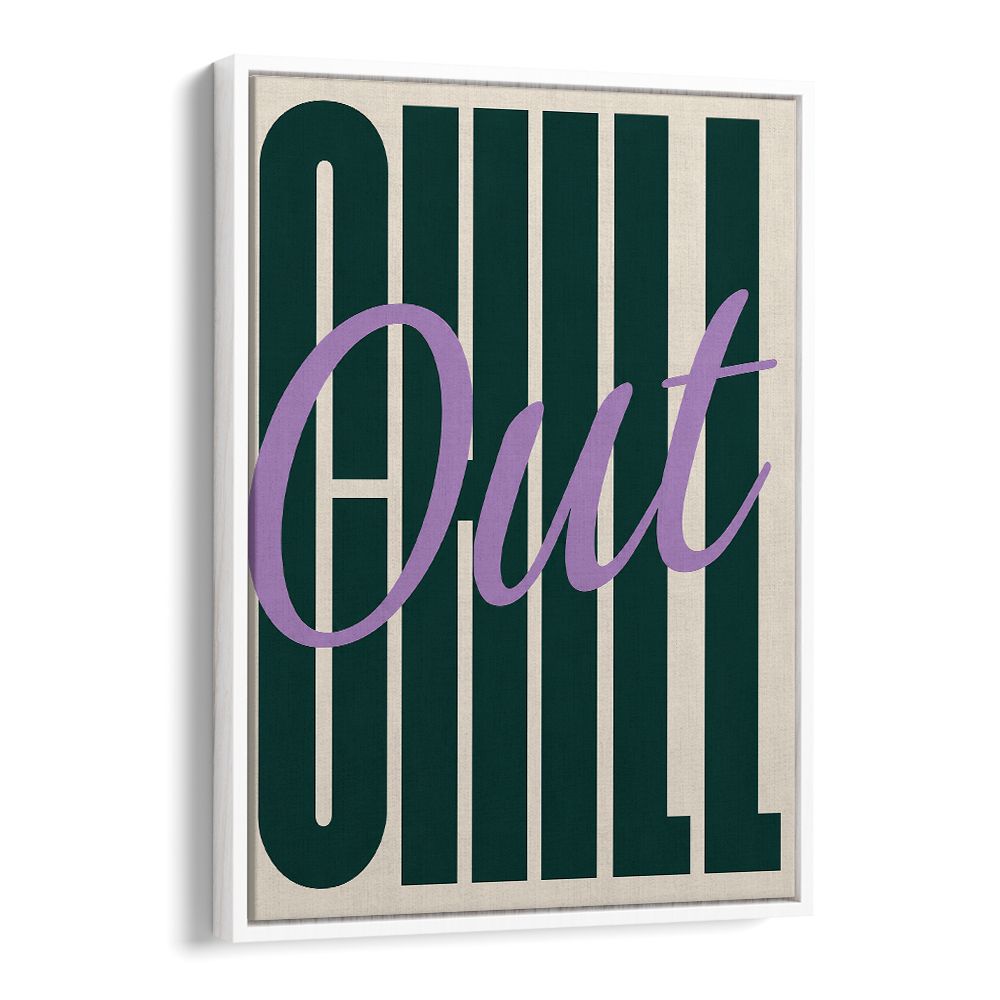 CHILL OUT