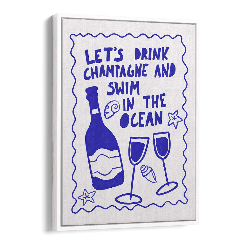 CHAMPAGNE AND OCEAN , BAR & CAFE ART