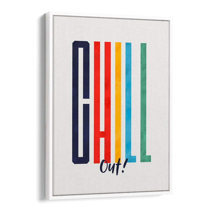 CHILL OUT
