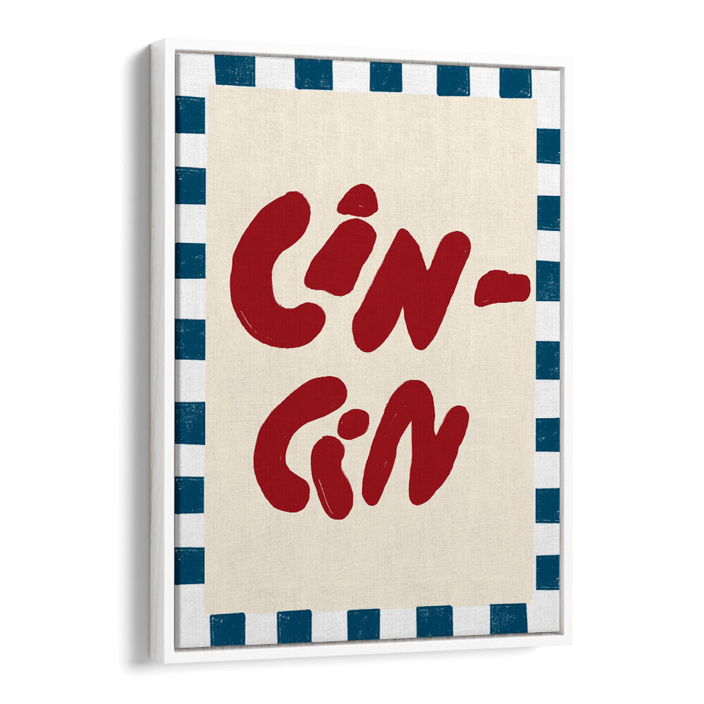 CINCIN XII , QUOTES & TYPOGRAPHY POSTERS