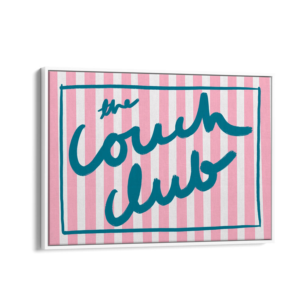 COUCH CHRONICLES , QUOTES & TYPOGRAPHY POSTERS