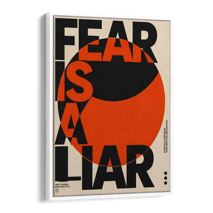FEAR IS A LIAR