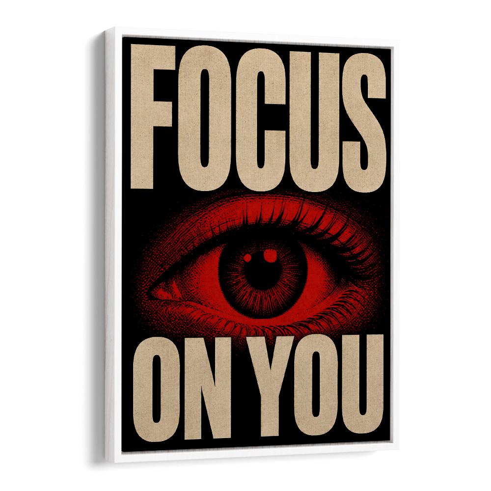 FOCUS ON YOU