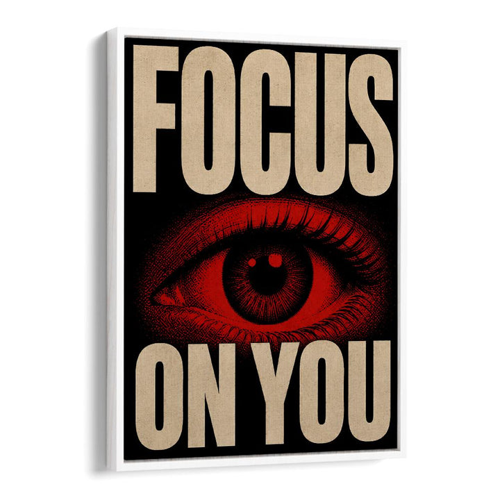 FOCUS ON YOU