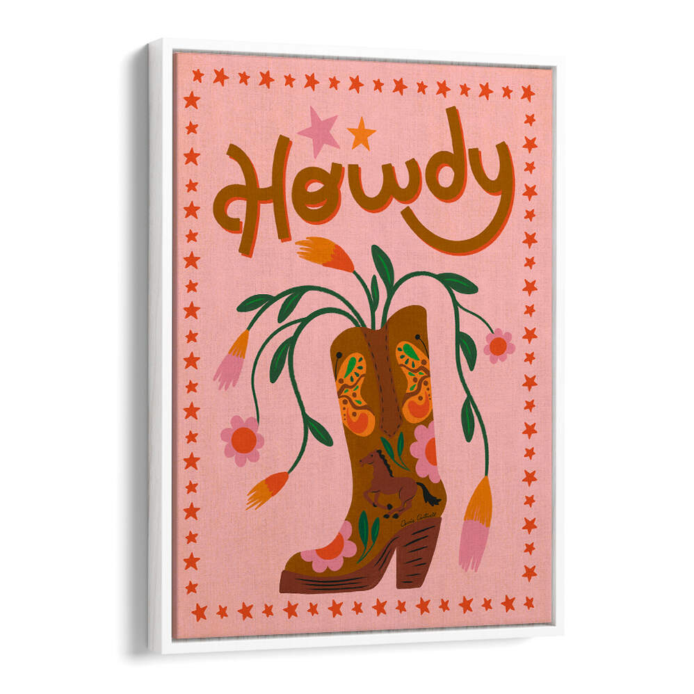 HOWDY , QUOTES & TYPOGRAPHY POSTERS