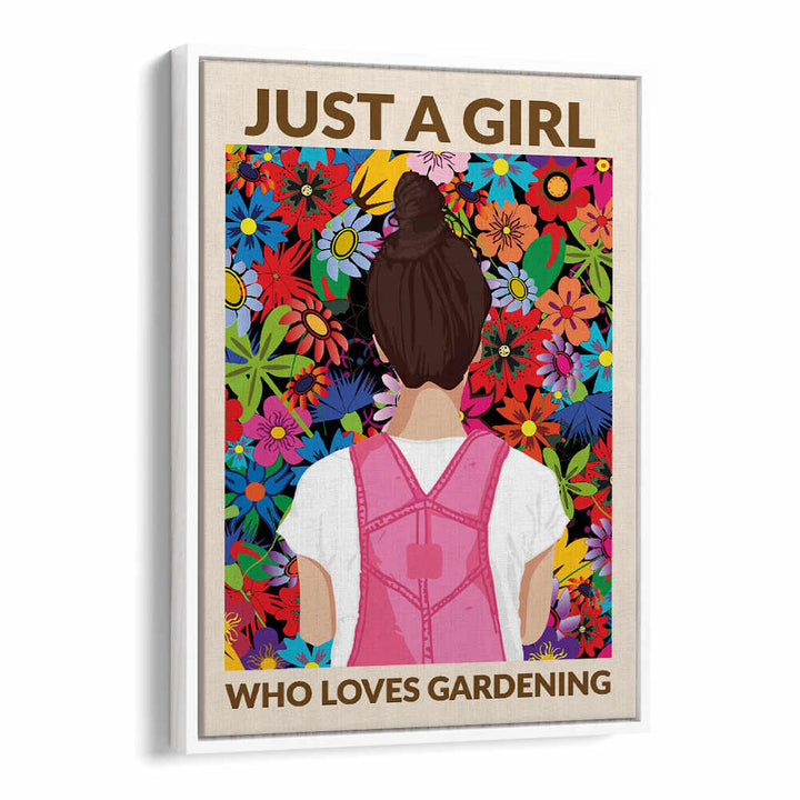 JUST A GIRL WHO LOVES GARDENING , QUOTES & TYPOGRAPHY POSTERS