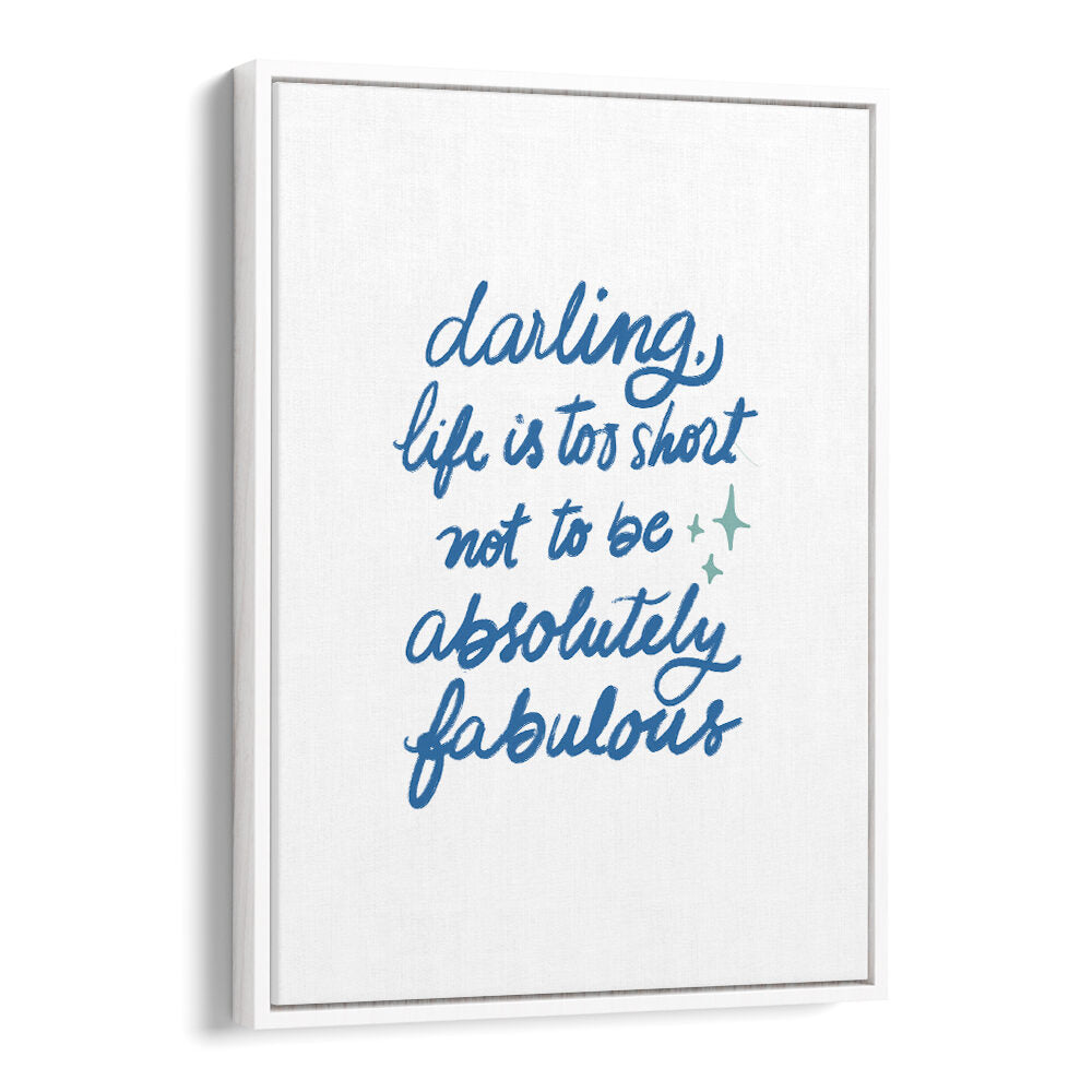 LIFE IS TOO SHORT