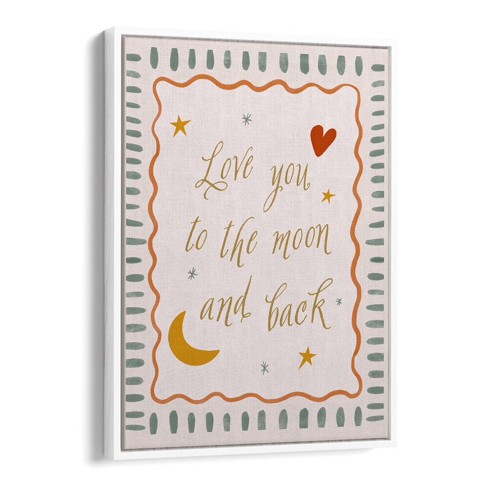 LOVE YOU TO THE MOON , KIDS ROOM PAINTINGS