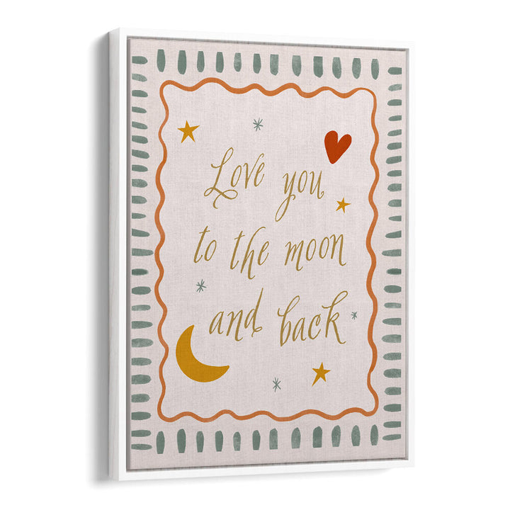 LOVE YOU TO THE MOON , KIDS ROOM PAINTINGS