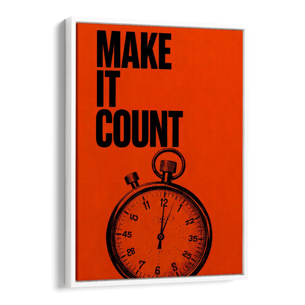 MAKE IT COUNT