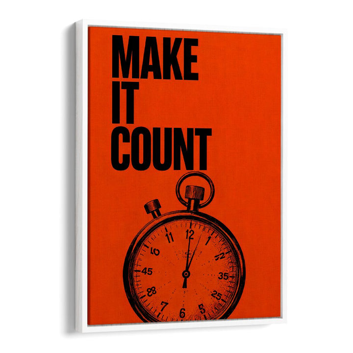 MAKE IT COUNT