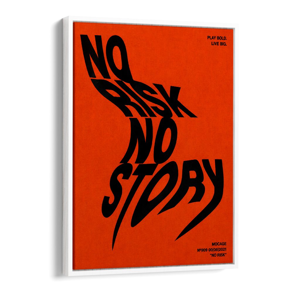 NO RISK NO STORY