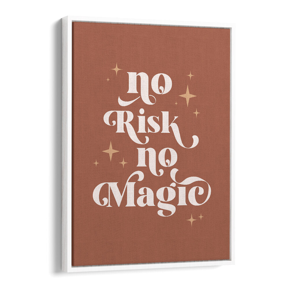 NO MAGIC , QUOTES & TYPOGRAPHY POSTERS