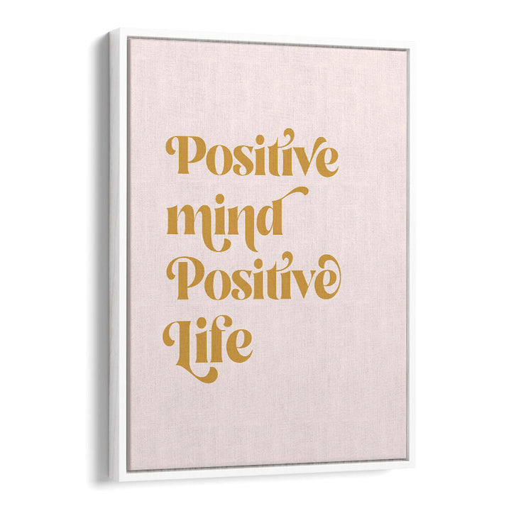 POSITIVE , QUOTES & TYPOGRAPHY POSTERS