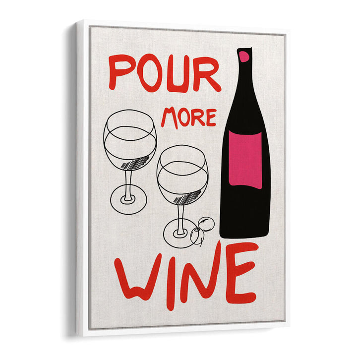 POUR MORE WINE PINK , BAR & CAFE ART