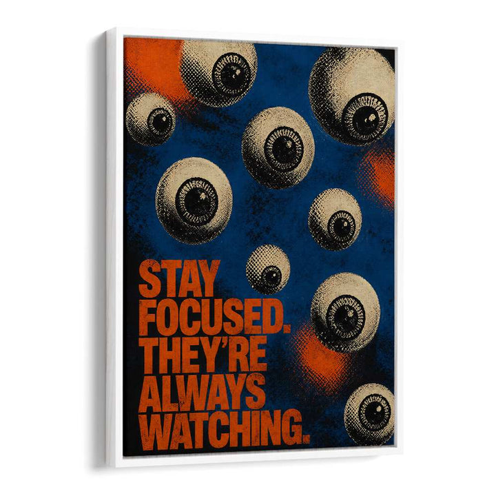 STAY FOCUSED