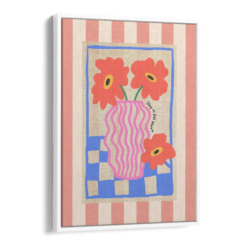 STAY IN FULL BLOOM FLOWERS ON STRIPES , FLORAL FLOWER PAINTINGS