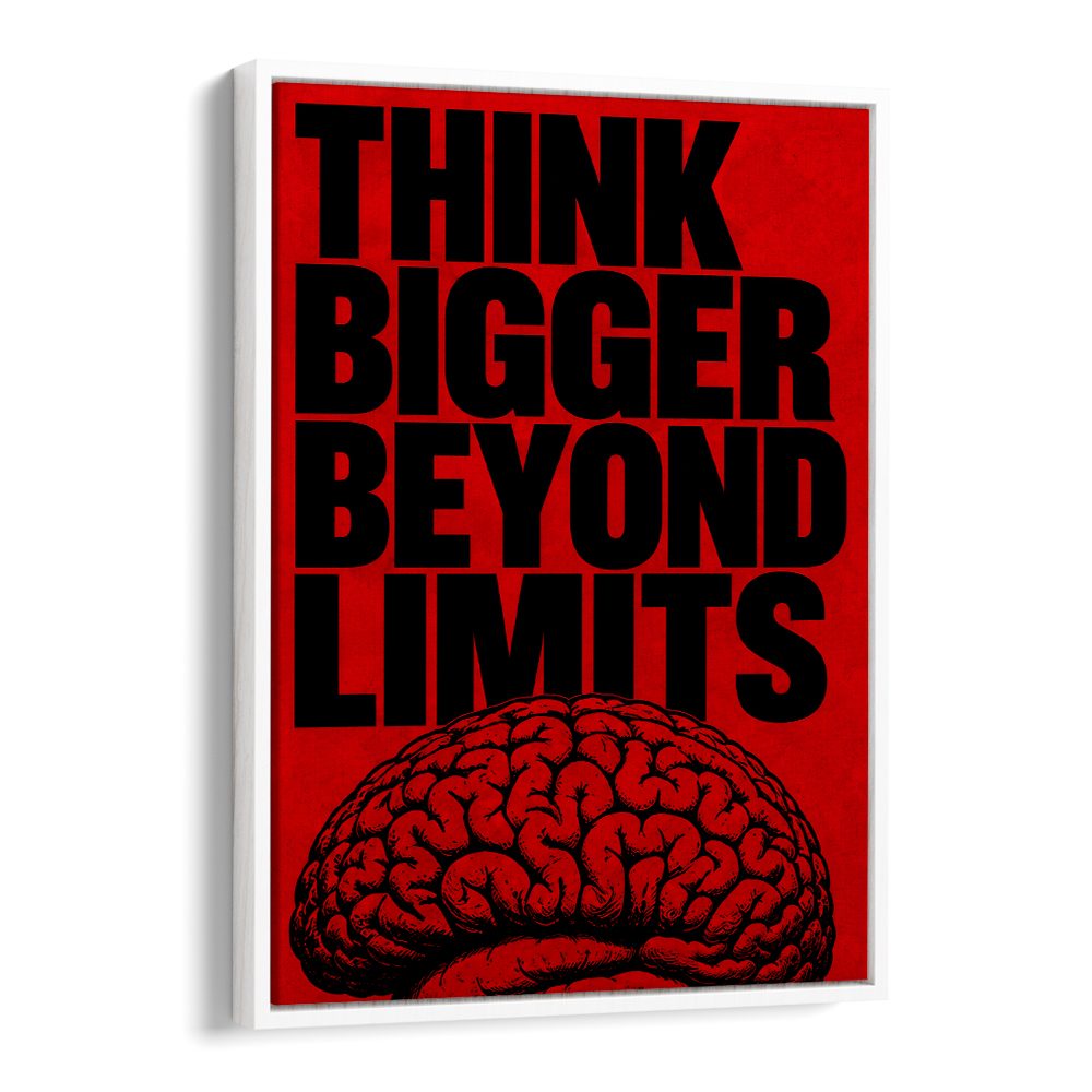THINK BIGGER