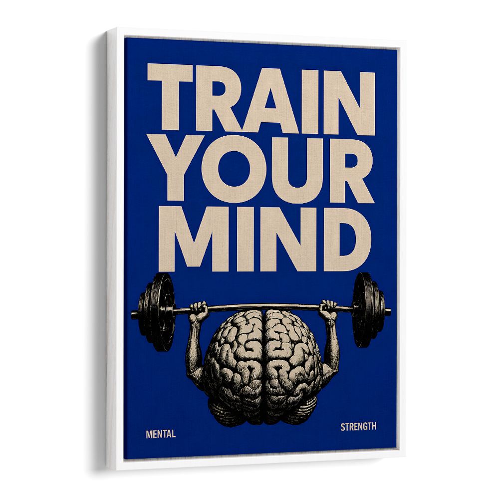TRAIN YOUR MIND