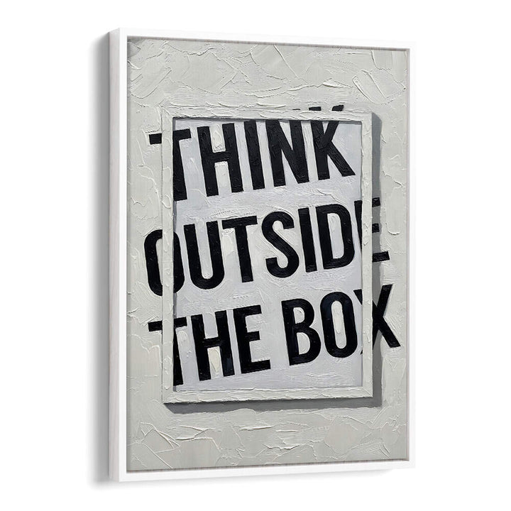 THINK OUTSIDE THE BOX