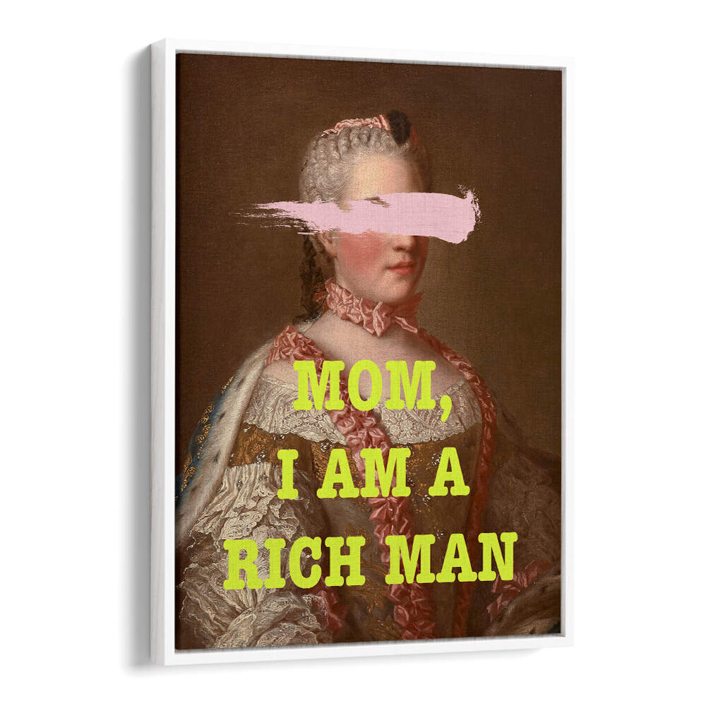 MOM I M RICH MAN , ALTERED ART PRINTS