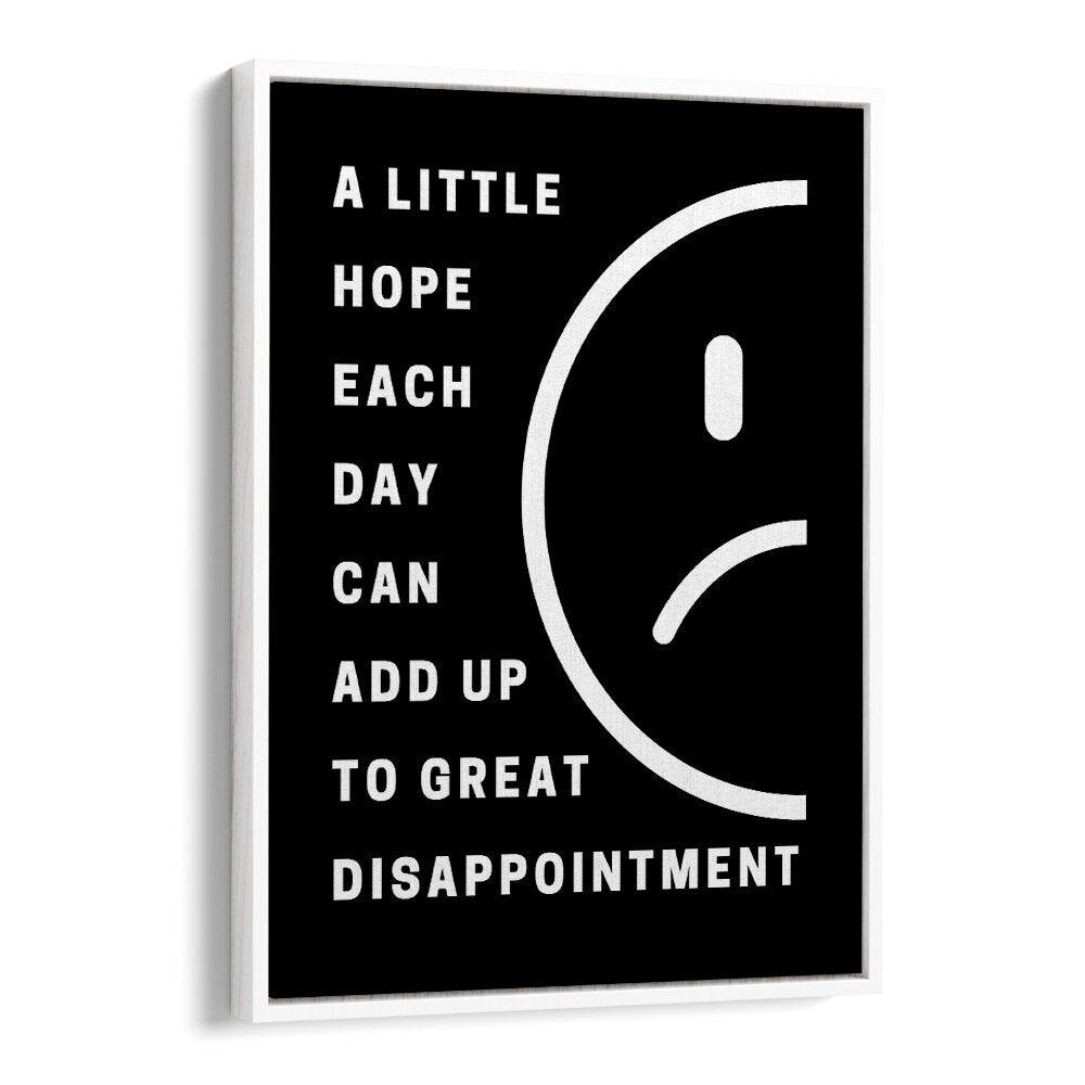 HOPE AND DISAPPOINTMENT