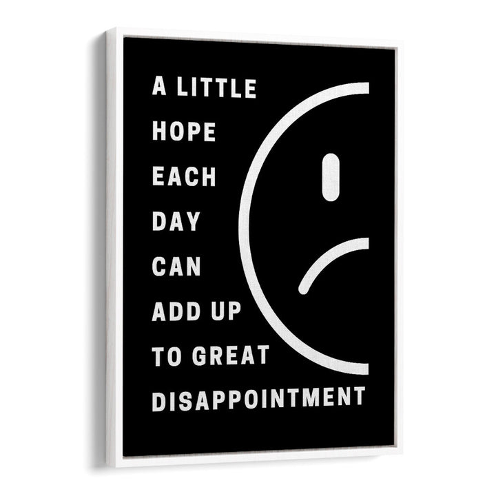 HOPE AND DISAPPOINTMENT
