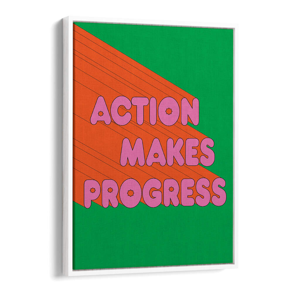 ACTION MAKES PROGRESS , QUOTES & TYPOGRAPHY POSTERS