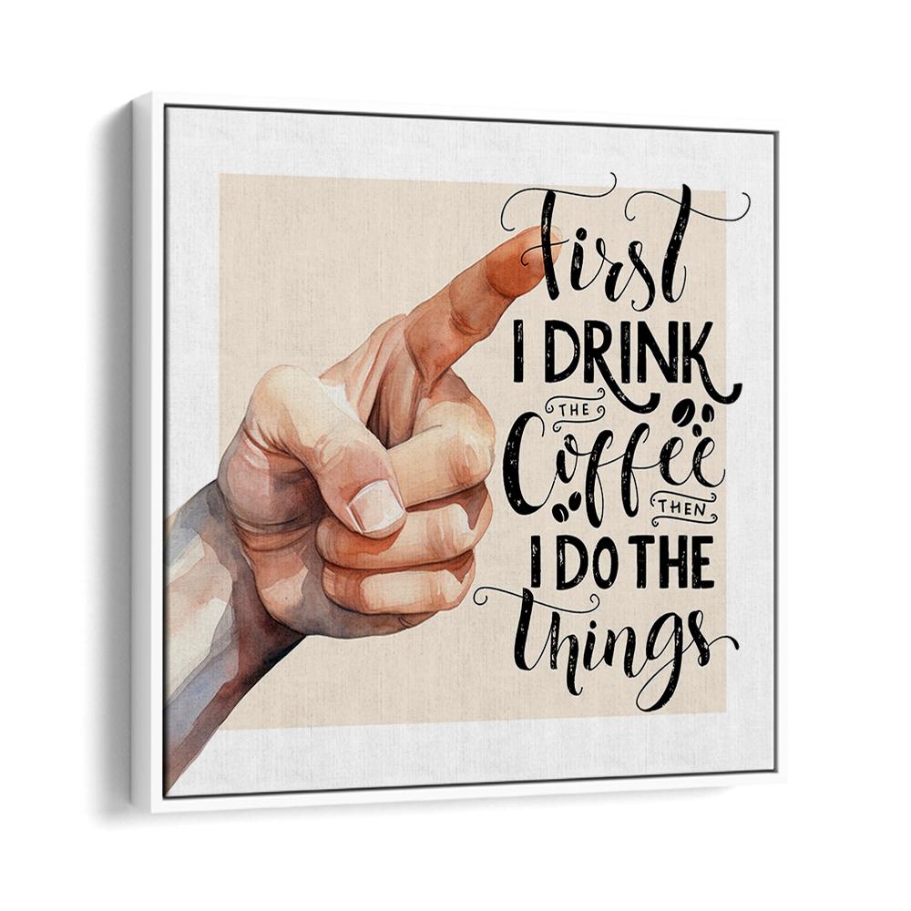 FIRST COFFEE THINGS