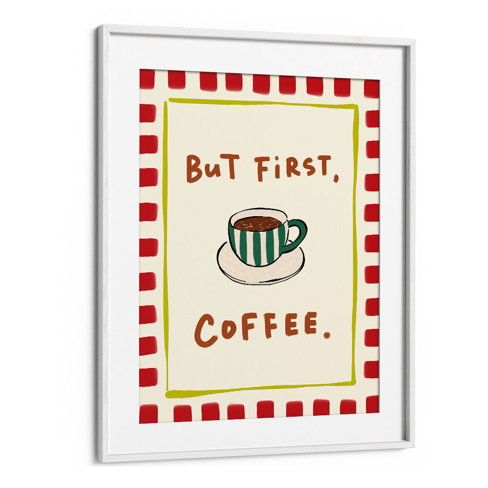 BUT FIRST, COFFEE - RED