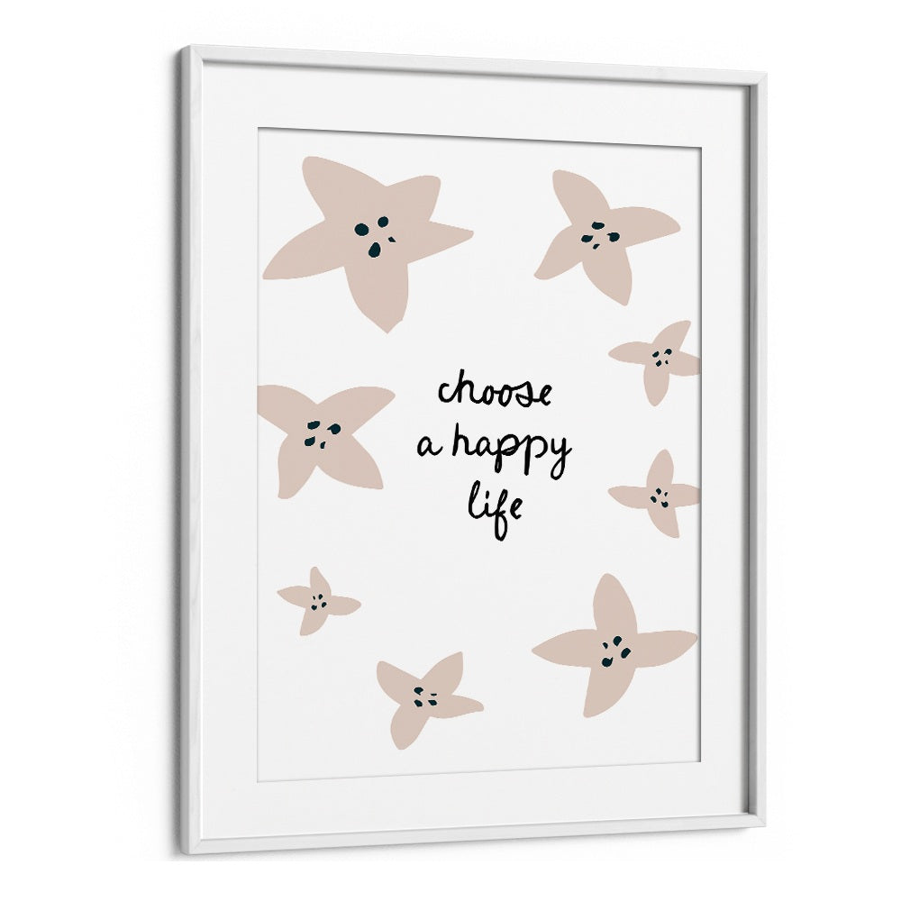 CHOOSE A HAPPY LIFE