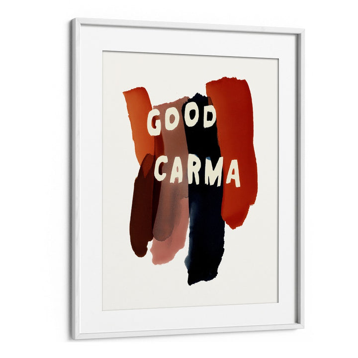 GOOD CARMA BRUSHSTROKES