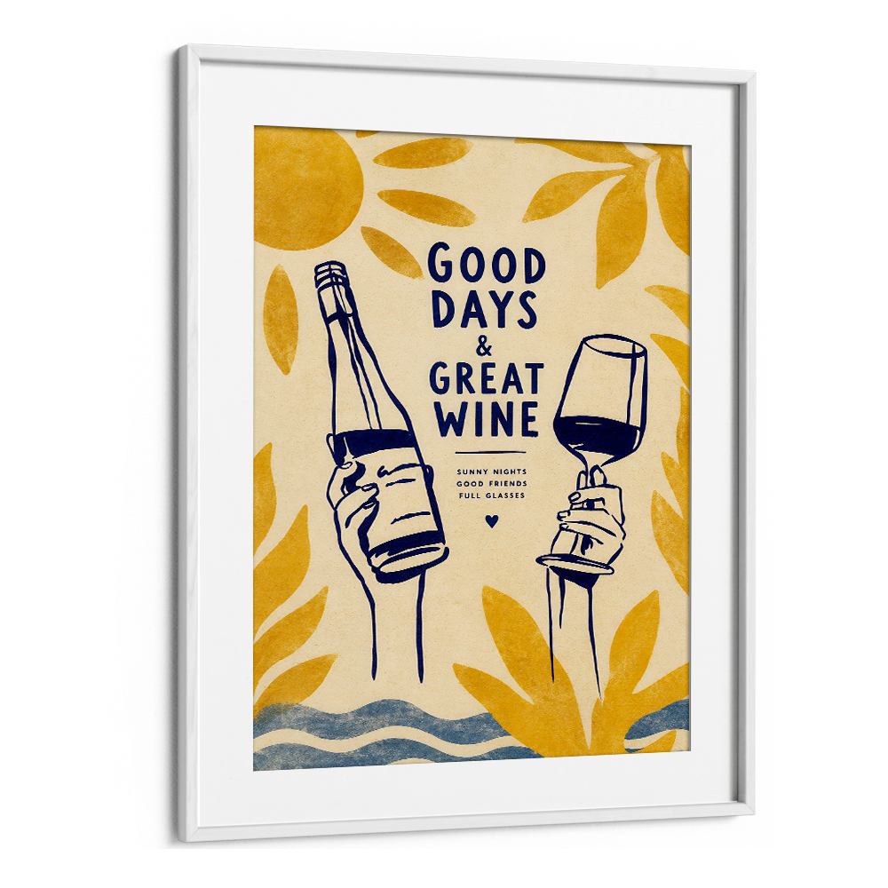 GOOD DAYS GREAT WINE