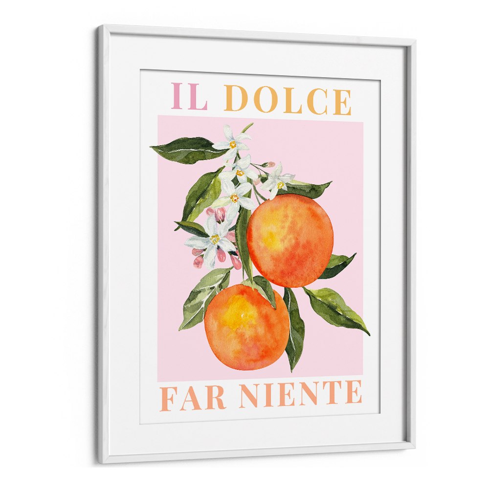 IL DOLCE FAR NIENTE ORANGES
