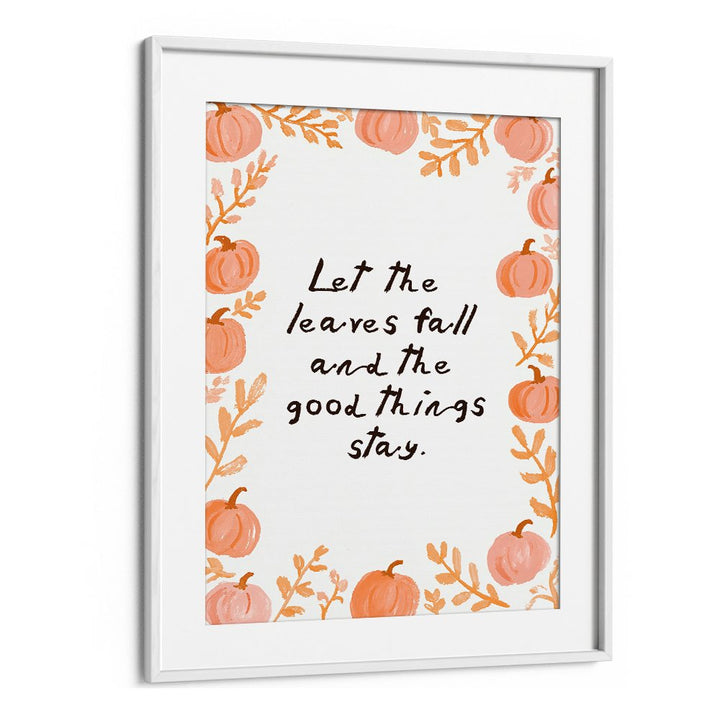 LET THE LEAVES FALL