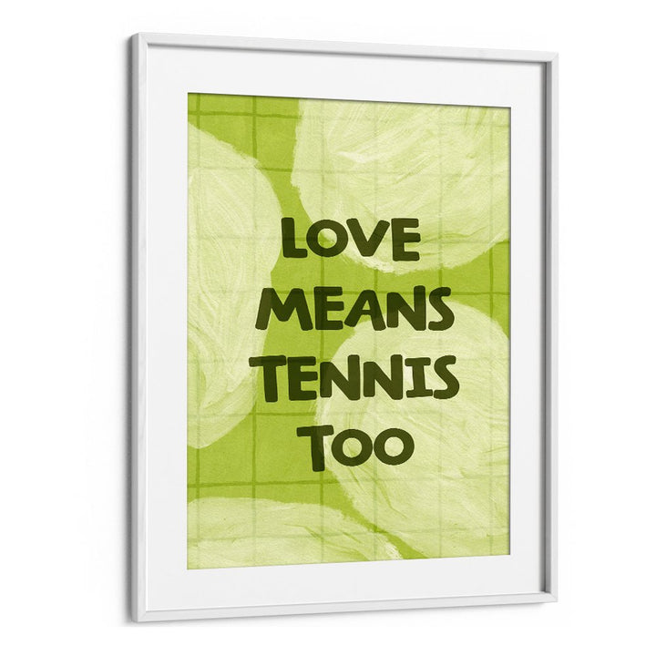 LOVE TENNIS QUOTE