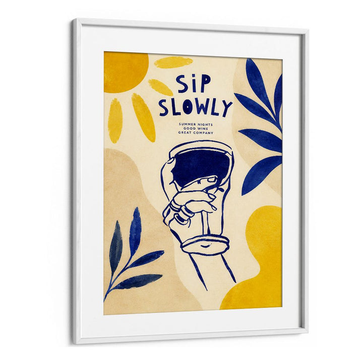 SIP SLOWLY SUMMER