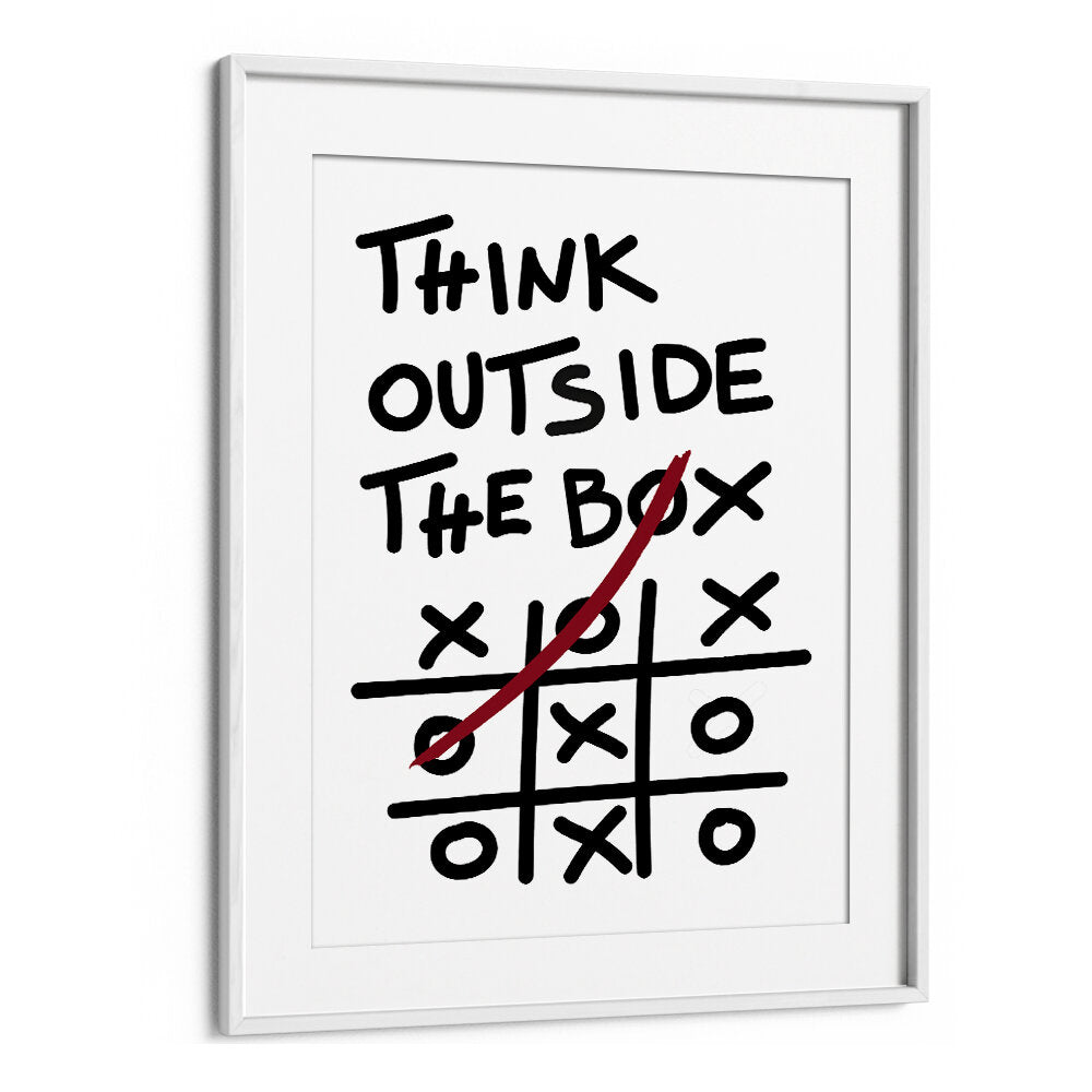 THINK OUTSIDE THE BOX , QUOTES & TYPOGRAPHY POSTERS