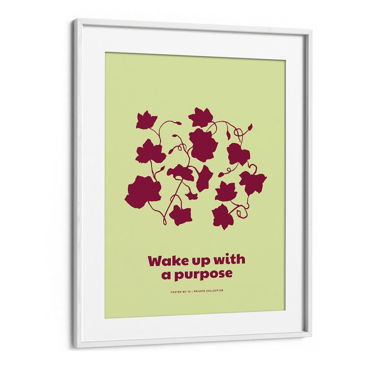 WAKE UP WITH A PURPOSE